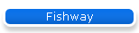 Fishway